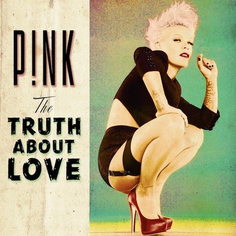 Pink《The Truth About Love》